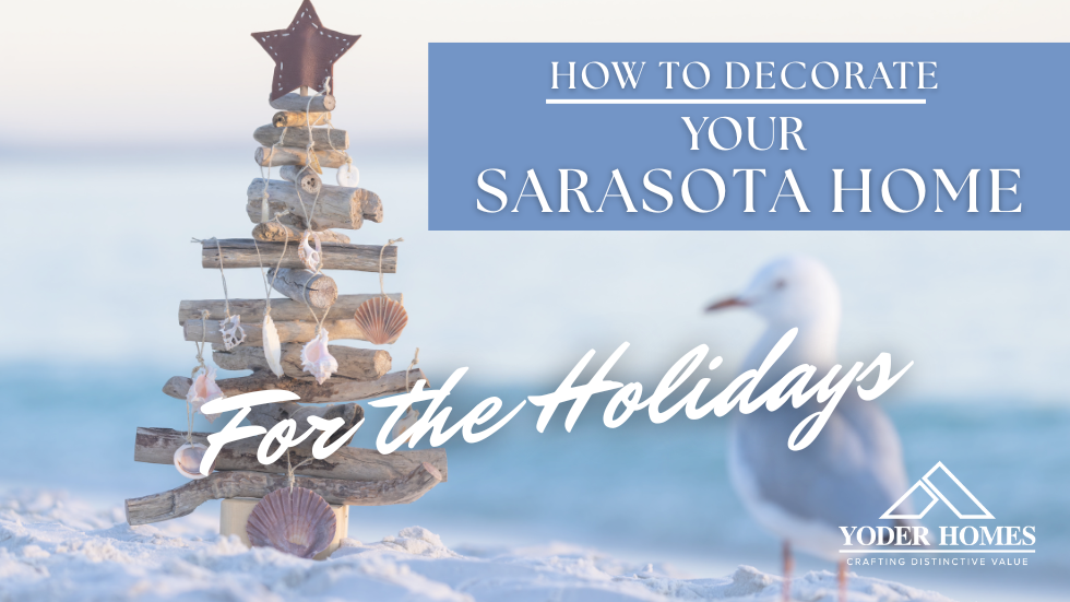 How to Decorate Your Sarasota Home for the Holidays